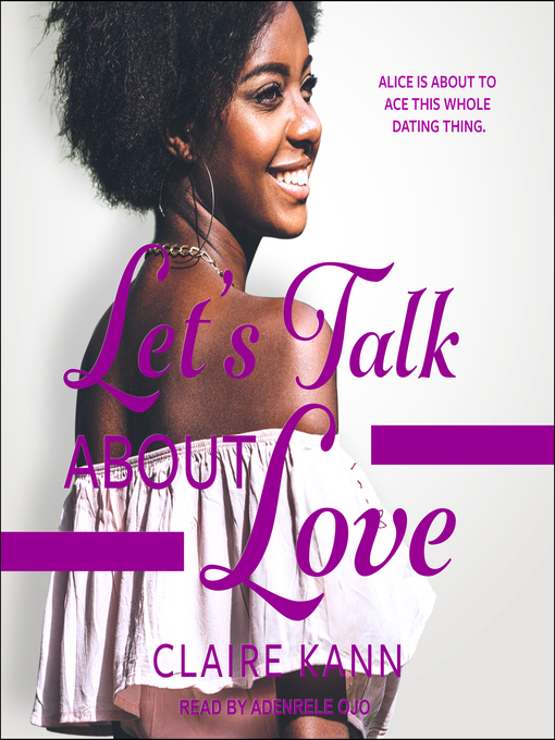 Title details for Let's Talk About Love by Claire Kann - Wait list